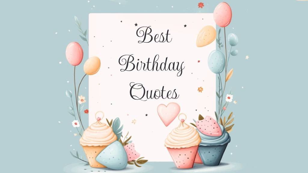 best birthday quotes